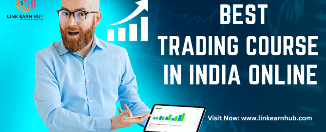 Best Trading Course In India Online