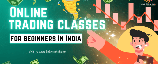 Online Trading Classes For Beginners In India