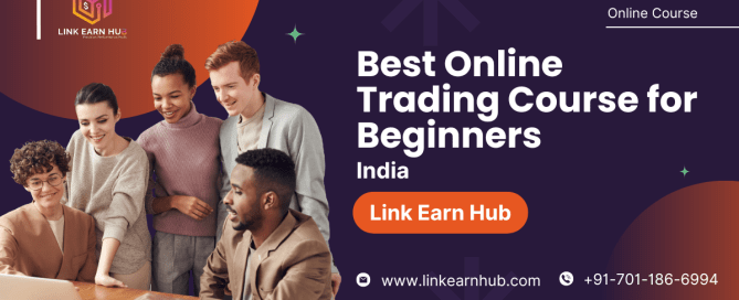 Best Online Trading Course for Beginners in India